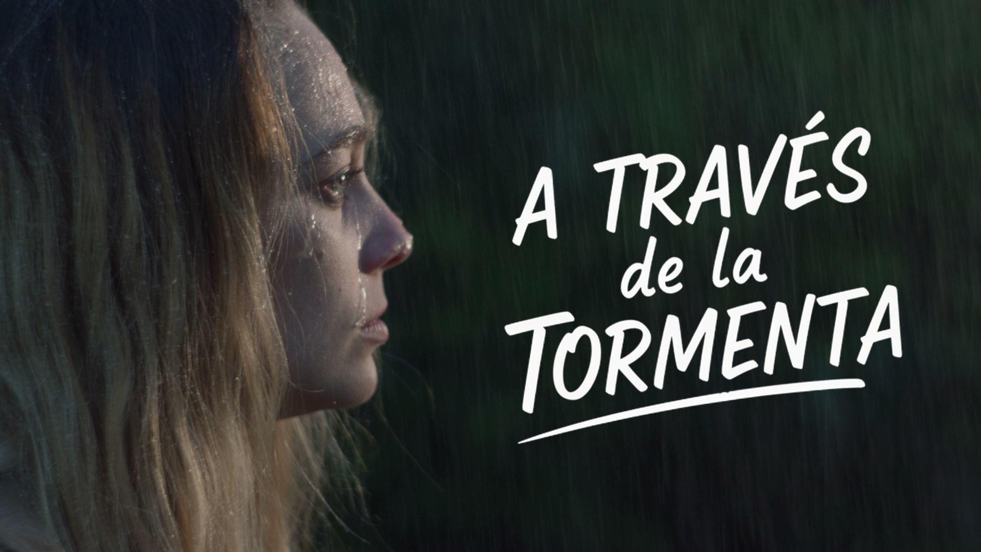 A Través de la Tormenta