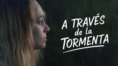 A Través de la Tormenta