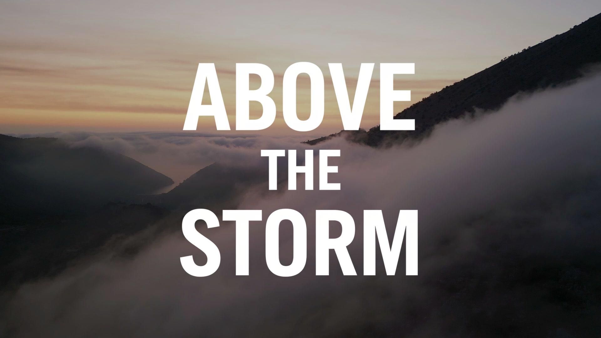 Above The Storm
