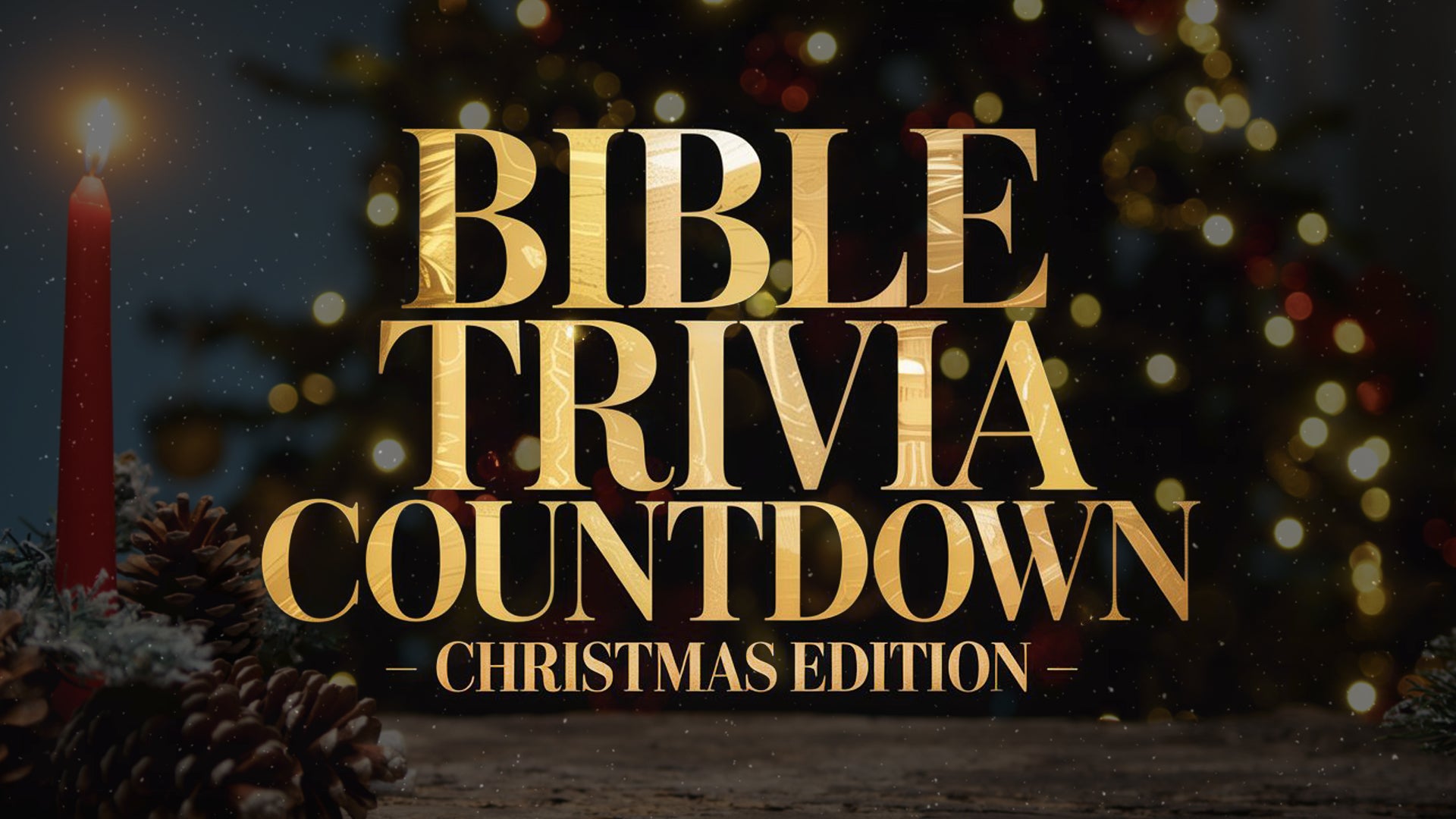 Bible Trivia Countdown Christmas Edition!