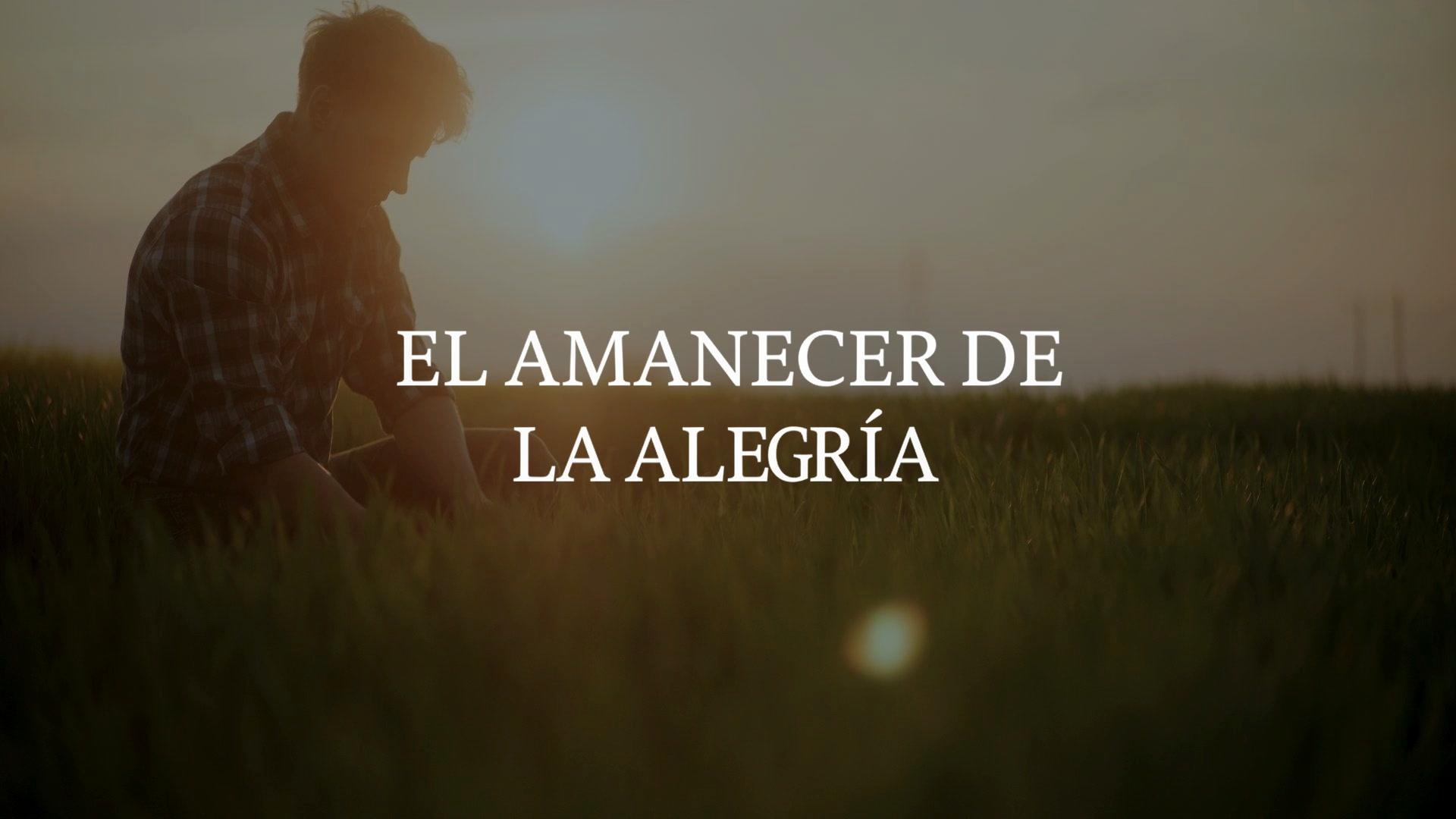 El Amanecer de la Alegría