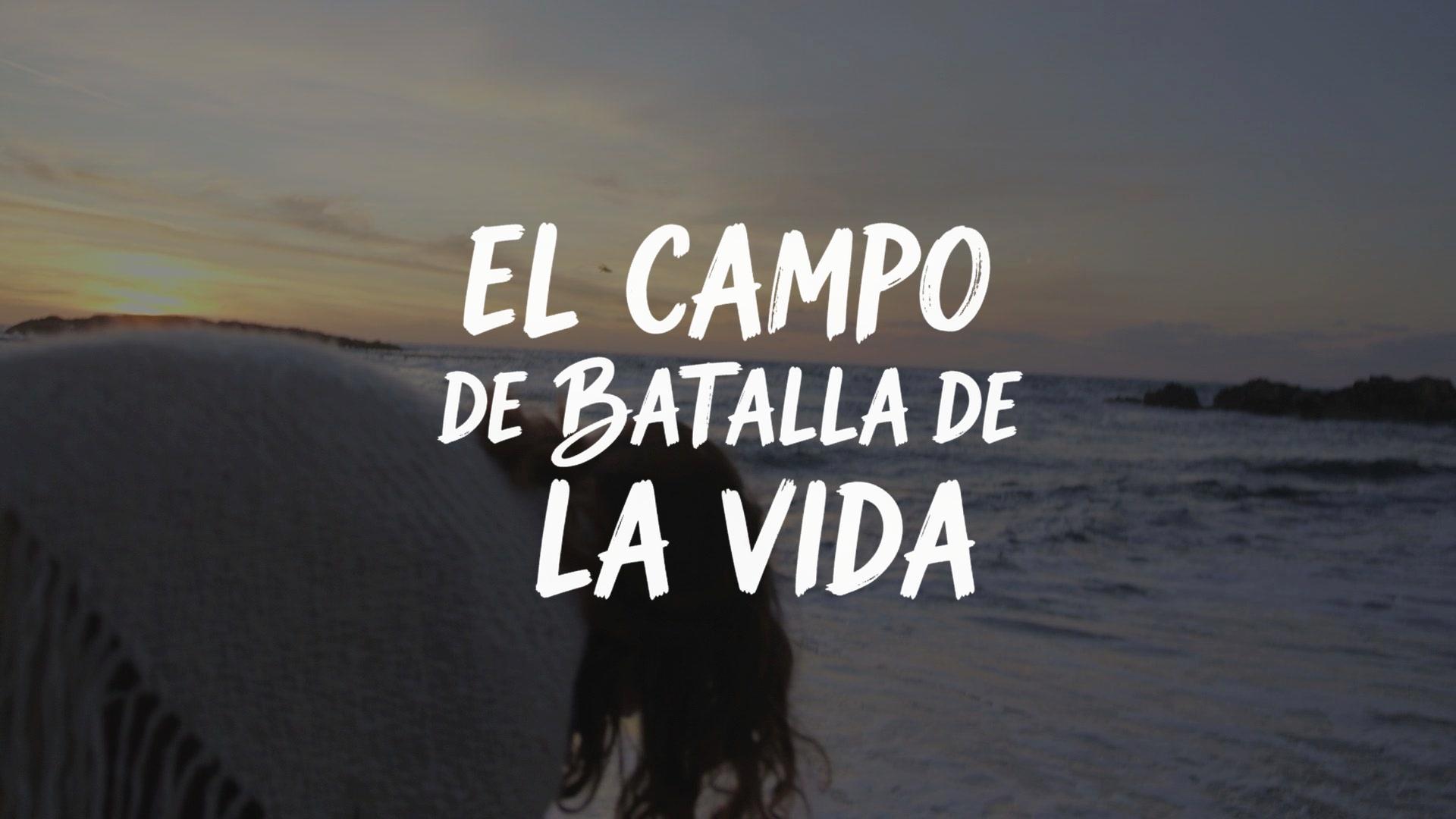 El Campo de Batalla de la Vida
