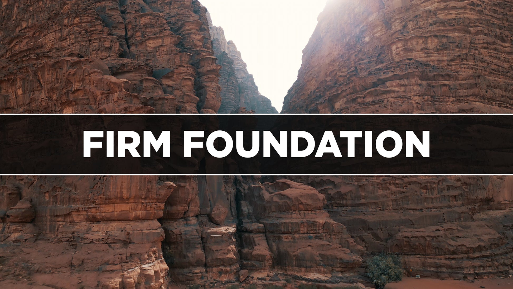 Firm Foundation