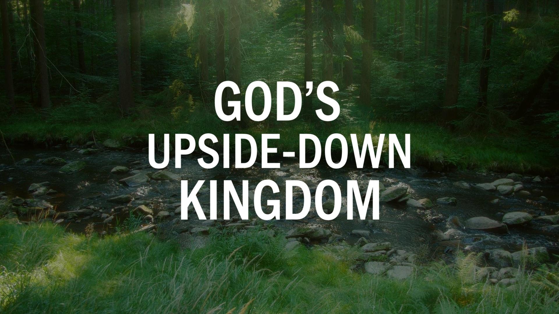 God's Upside-Down Kingdom