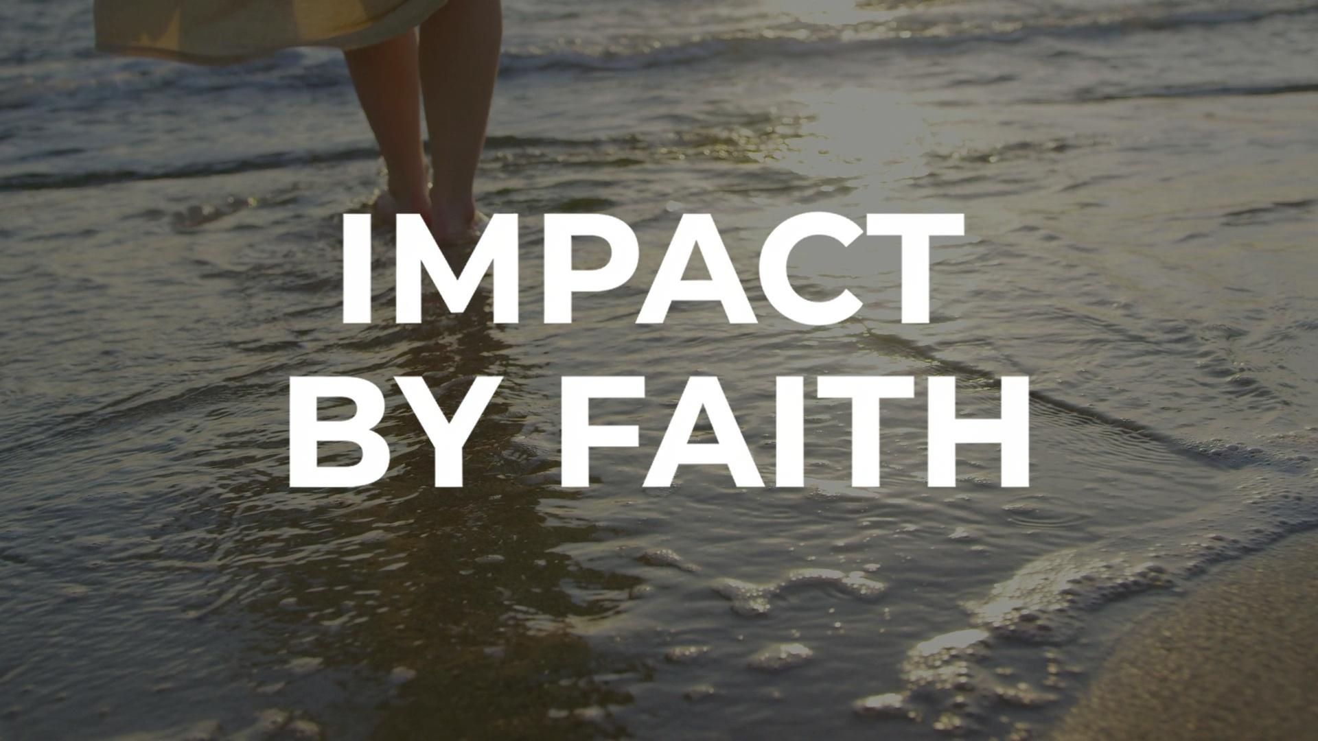 Impact By Faith