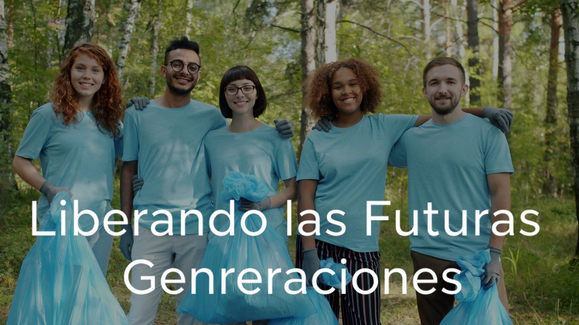 Liberando las Futuras Generaciones
