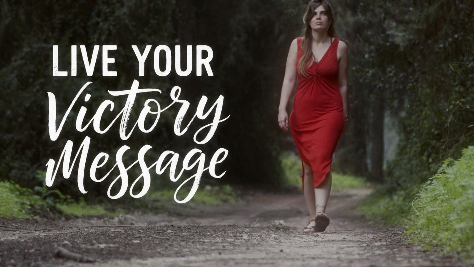 Live Your Victory Message