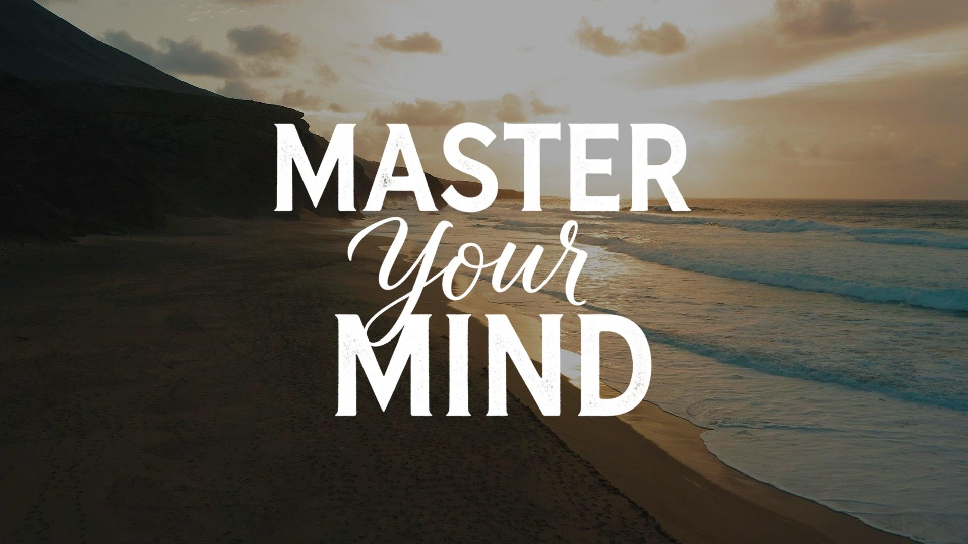 Master Your Mind
