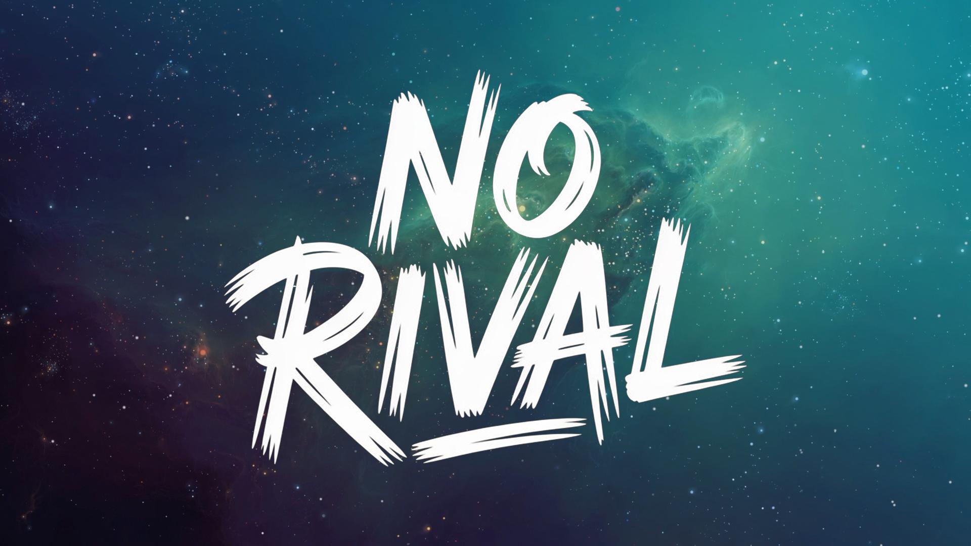 No Rival