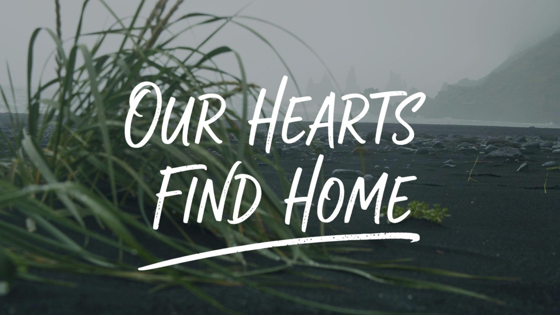 Our Hearts Find Home