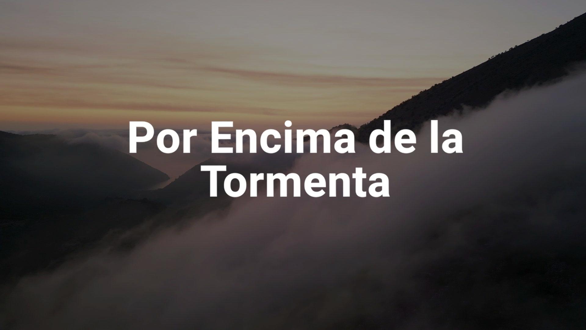 Por Encima de la Tormenta