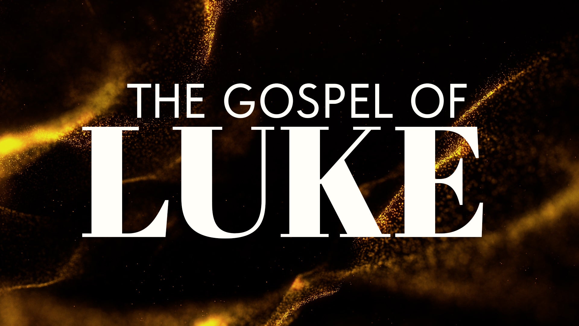 The Gospel - The Gospel of Luke