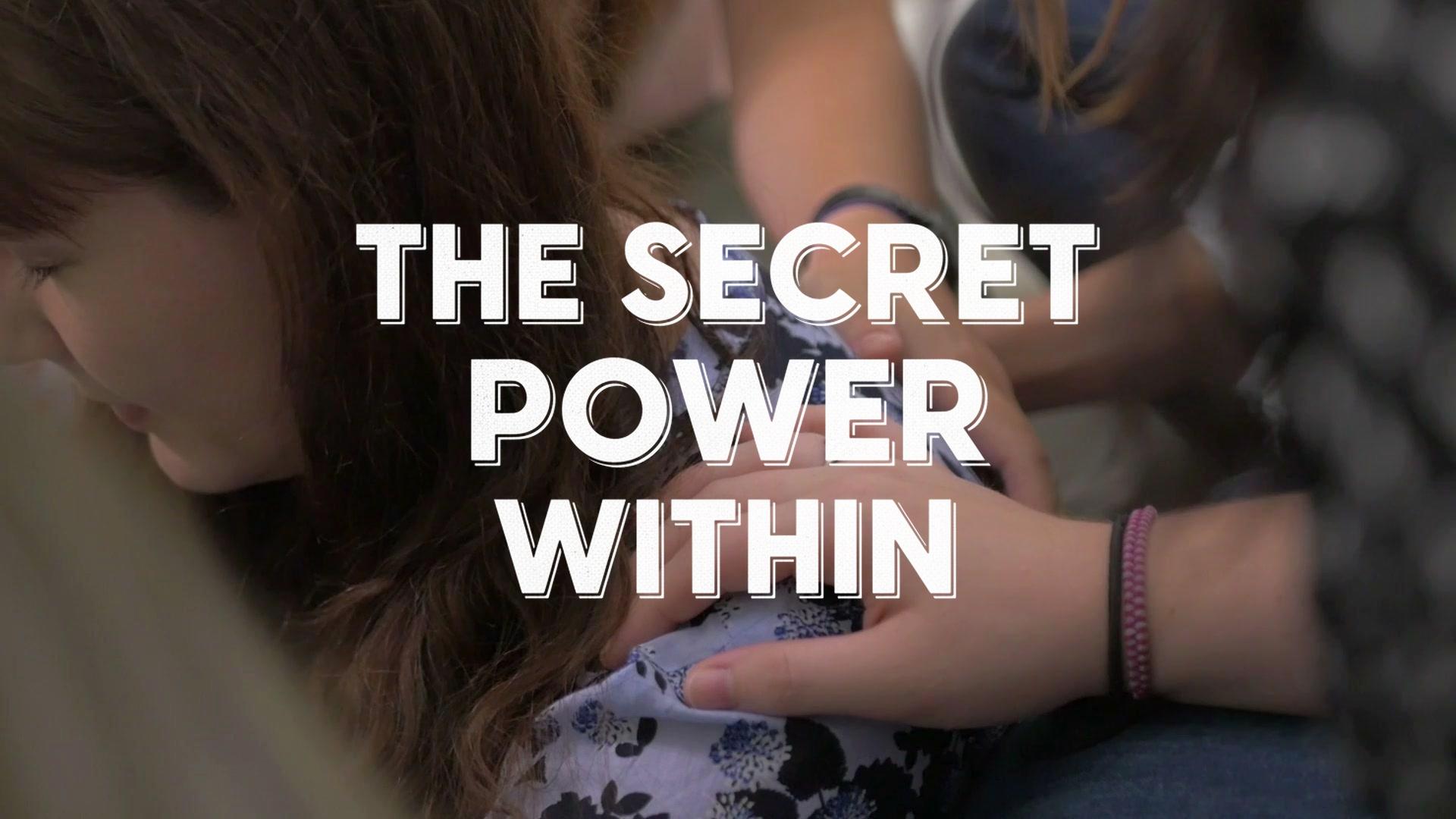 The Secret Power Within