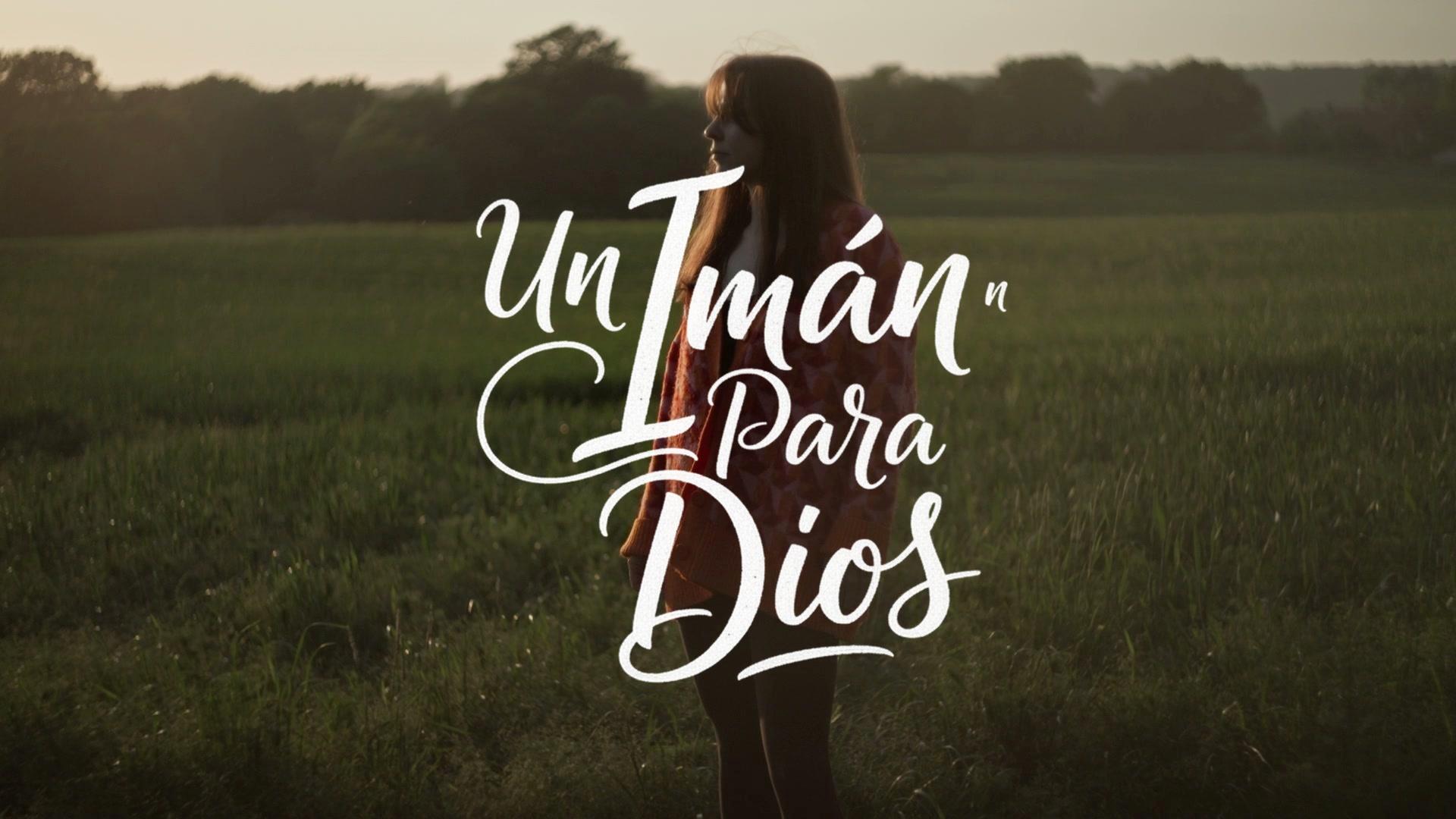 Un Imán Para Dios