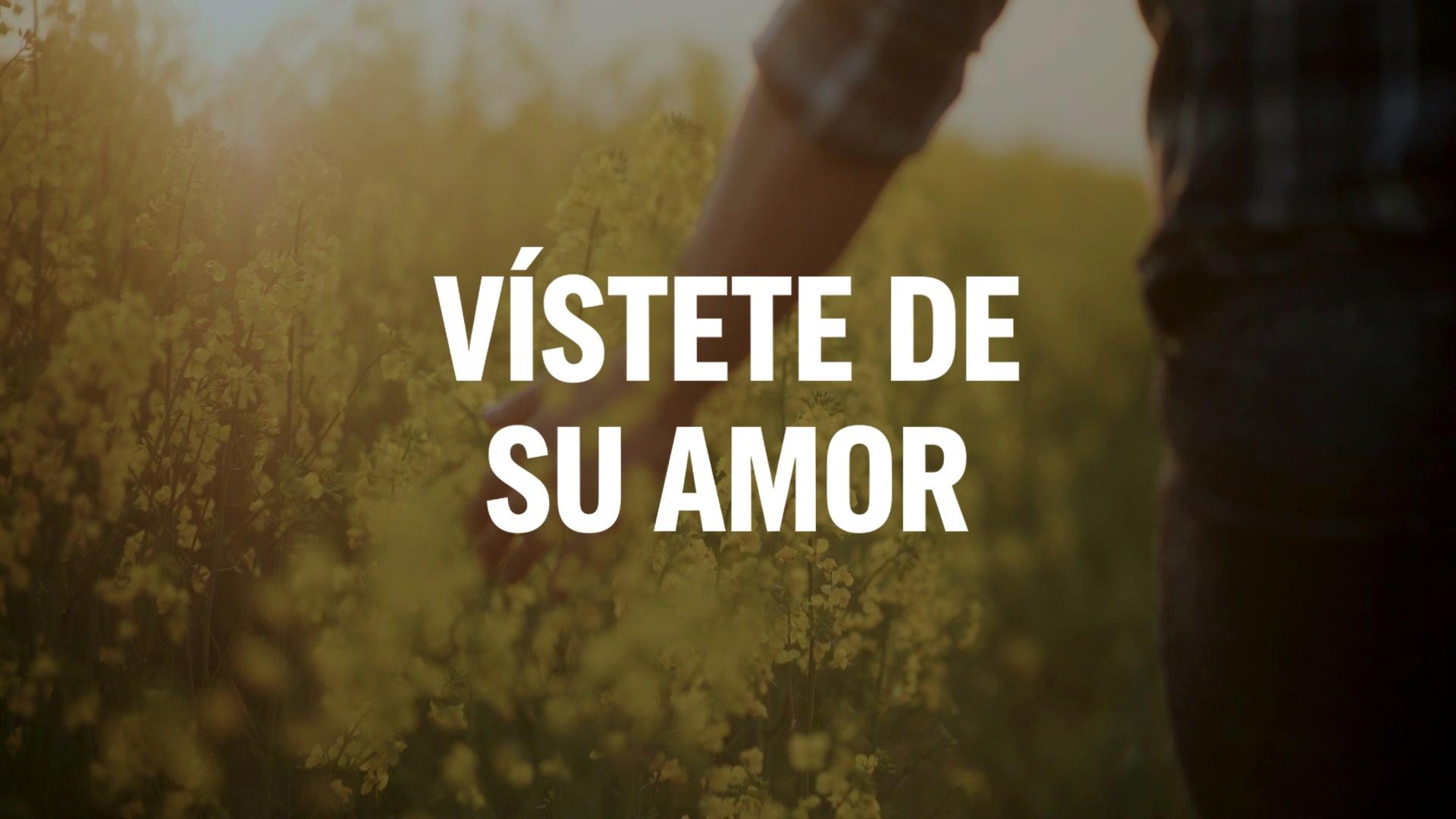 Vístete de Su Amor