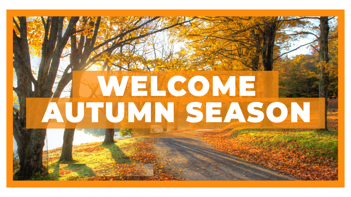 Welcome Autumn Season